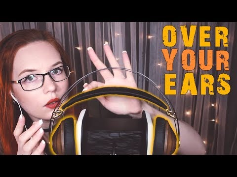 ASMR Headphones Over Ears - Ear Massage, Squishing Ears, Sizzles, Whisper - 30+ Minutes