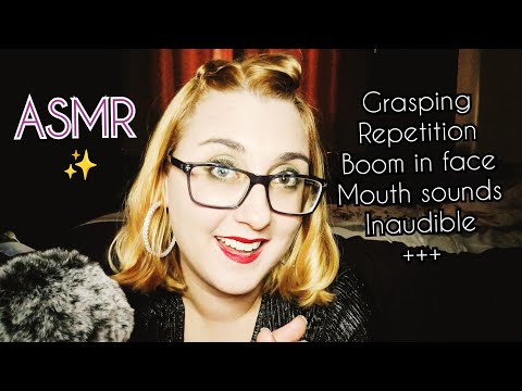 ASMR Fan Favourites (grasping, inaudible, repetition, mouth Sounds, boom in your face)