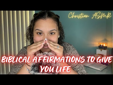 Declaring Biblical Affirmations to give you LIFE  ✨ Christian ASMR ✨