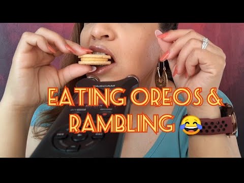 ASMR Eating Oreos & Rambling