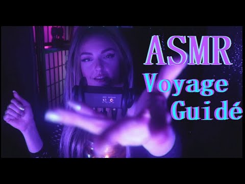 ASMR - Voyage Guidé *Soft Spoken et Visual*