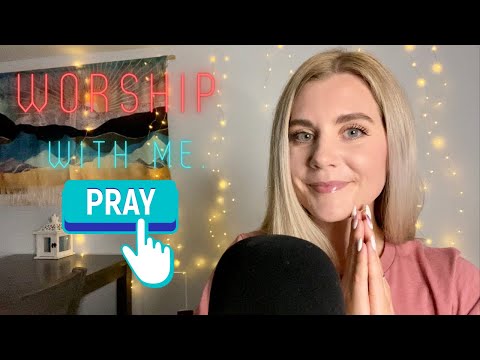 Christian ASMR Pray and Worship Together 🙏