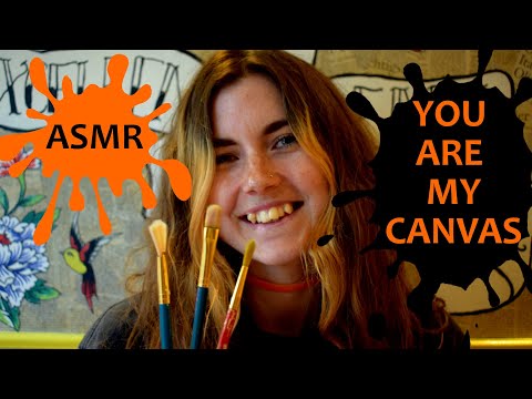ASMR: You Are My Canvas, Let Me Paint You! - Whispered Role Play ~~With Mouth Sounds & Repetition~~