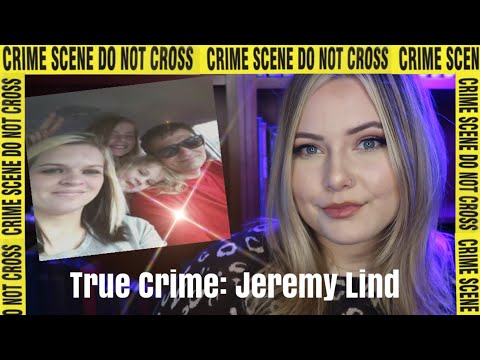 The Jeremy Lind Case | True Crime ASMR