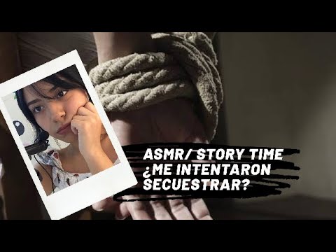 ASMR/ Story Time/ ¿intentaron secuestrarme? / ASMR en español/ Andrea ASMR 🦋