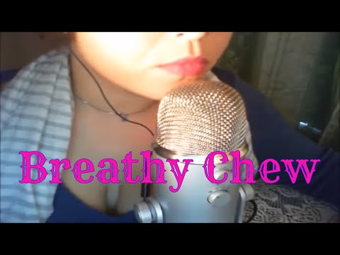 ASMR Breath and Chew Sounds |  No Whispers  | Slow and fast (re-uploaded)