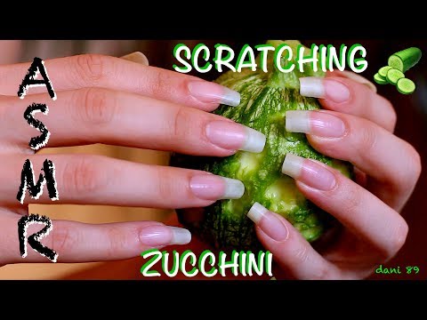new! 🥒 SCRATCHING zucchini 🎧 SO ODDLY RELAXING ASMR ✶ 13min for asleep 💚with my SHARP NATURAL NAILS