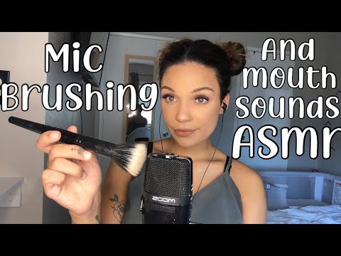 ASMR- Mic Brushing and Mouth Sounds