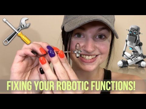 [ASMR] Fixing Your Robotic Functions RP!  *UP CLOSE*