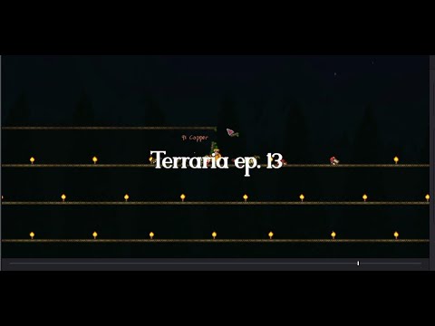 🌳Terraria episode 13 🌳 prepping for Cthulhu - making the arena