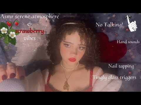 ASMR Serene atmosphere & Strawberry vibes🍓{No Talking,bare mic scratching,fabric/lace scratching}