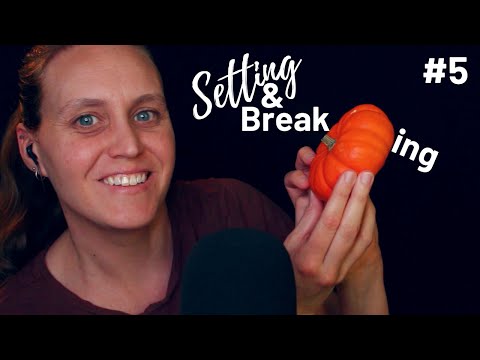 ASMR Setting and Breaking the Pattern 5