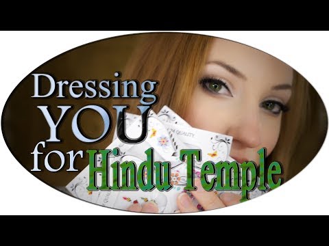 Dressing YOU for Hindu temple: ASMR Role Play