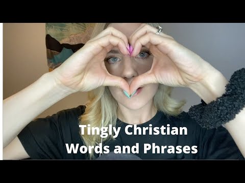 ASMR Tingly Christian Words and Phrases
