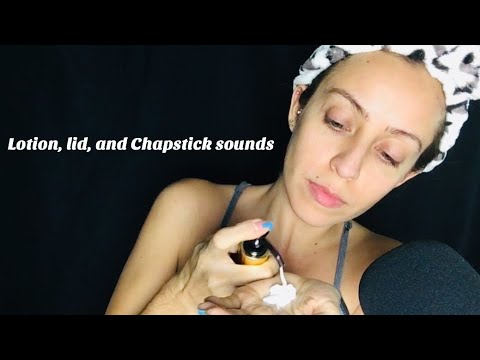 ASMR Lotion, Lid Tapping, And Chapstick Sounds