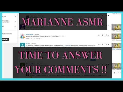 Marianne ASMR: Time to answer your comments!!