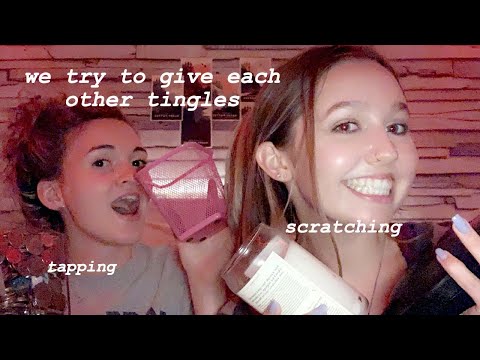 lofi ASMR: my friend and I try to give each other tingles