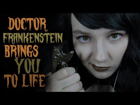 ASMR Dr Frankenstein Brings You to Life | Fixing You | Patching You Up