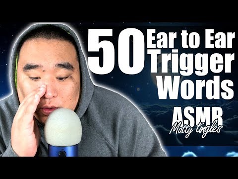[ASMR] 50 Relaxing Trigger Words (Ear to Ear) | MattyTingles
