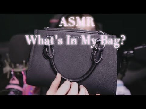 ASMR What's In My Bag? 👜 (Whispers, Tapping Etc.)
