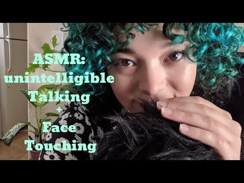 ASMR | Unintelligible Speaking + FACE TOUCHING [Very Tingly~]
