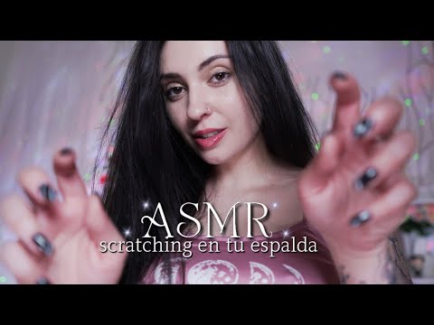 ASMR Scratching en tu ESPALDA hasta que te DUERMAS | ASMR español