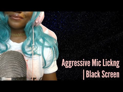 ASMR | Aggressive Mic Licking (Black Screen; No Talking)