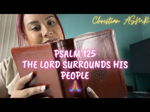 Relax and Meditate on Psalm 125 - Christian ASMR ✨