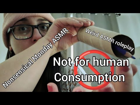 Nonsensical Too Weird for YOU Monday | Chaotic, Unpredictable Personal Attention (2) | ASMR Alysaa