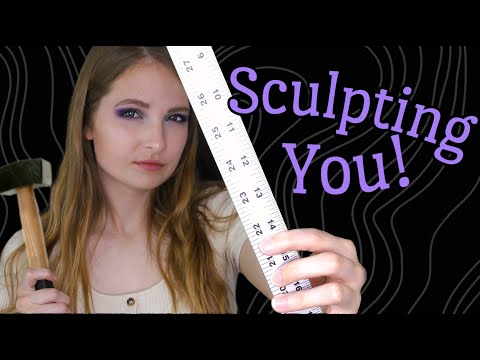 ASMR | I'm a Sculptor and You're the Sculpture (measuring, tapping, writing)