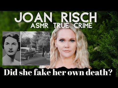 The Mysterious Joan Risch Case | ASMR Mystery Monday | #ASMR #TrueCrime