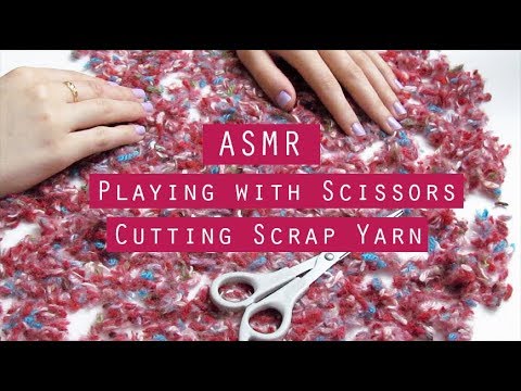 ASMR | Playing with Scissors - Cutting & Playing with Scrap Yarn