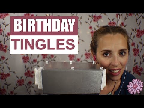 ASMR- BIRTHDAY TINGLES | 🎂Items to Celebrate With 🎂 | Whispering, Tapping, Rubbing