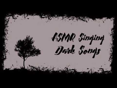 ASMR Softly Singing Dark Songs (Echo/Reverb)  Hanging Tree, Creep, Mad World, Fix You etc.