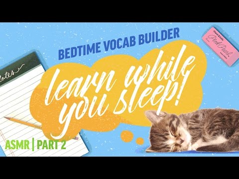 Learn in Your Sleep Vocabulary Builder Part 2 | ASMR