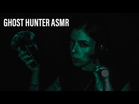 Ghost Hunter ASMR: andiamo a caccia di fantasmi? | Roleplay ita