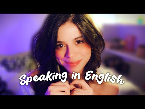 ASMR 💖 Trying to speak ENGLISH.