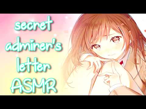 ❤︎【ASMR】❤︎ Secret Admirer's Letter For You
