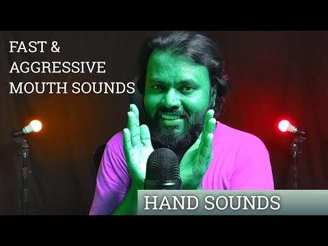ASMR Fast & Aggressive Mouth Sounds (Hand Sounds & Rambles)
