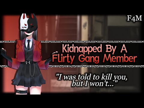 Kidnapped By A Flirty Gang Member[Ara Ara][Dominant][Yandere] | ASMR Roleplay /F4M/