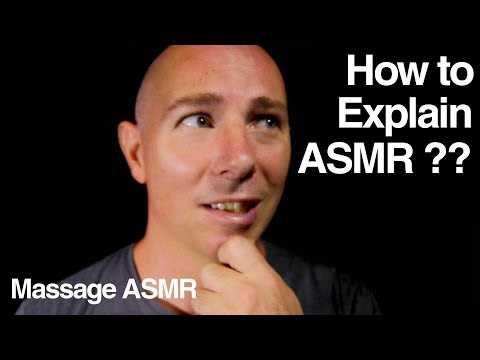 What is ASMR - How to Explain ASMR to People