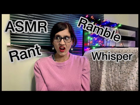 ASMR Ramble Whisper "RANT" Whispering *ASMR COMMUNITY IS NOT A PLACE FOR Negativity* 🙁☹️