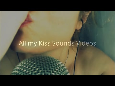 ASMR Preview of ALL my Kiss Sounds Videos