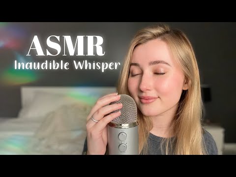 ASMR | 100% Inaudible Whispering 💤 Soothing and Tingly