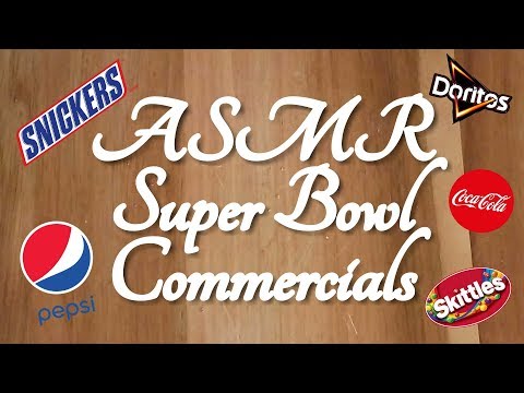ASMR Super Bowl Commercials (Coke, Pepsi, Doritos, Skittles, Snickers)