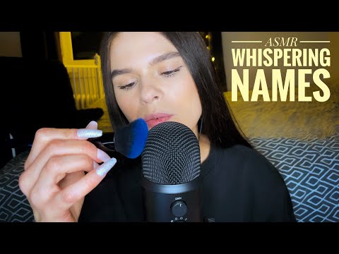 ASMR Whispering your names ❤️ (close up, personal attention)