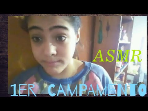ASMR STORY TIME MI PRIMER CAMPAMENTO!!!!ASMR EN ESPAÑOL