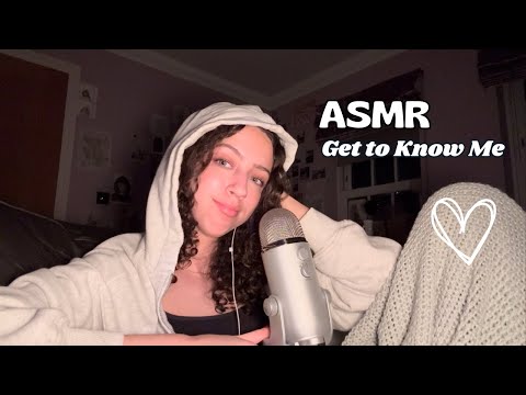ASMR Get to Know Me