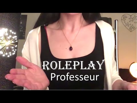 ASMR ROLEPLAY Professeur chuchotement * ASMR Roleplay Français