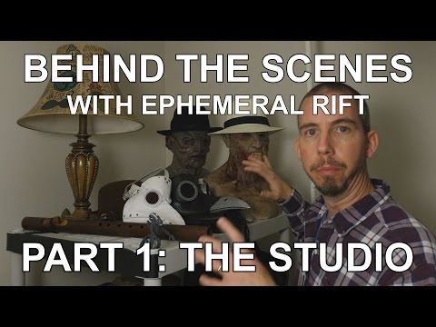 Behind the Scenes with Ephemeral Rift - Part 1: The Studio